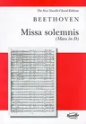 Missa Solemnis (Mass in D), Op. 123: For Soprano, Alto, Tenor and Bass Soli, SATB and Orchestra