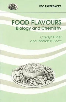 Food Flavours: Biology and Chemistry