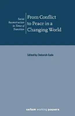 From Conflict to Peace in a Changing World