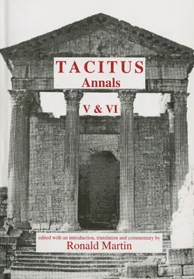 Tacitus: Annals V and VI (Revised)