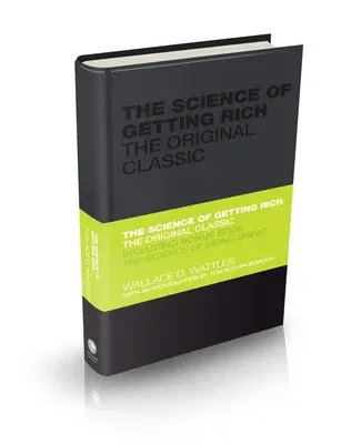 The Science of Getting Rich: The Original Classic (Anniversary)