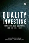 Quality Investing: Owning the Best Companies for the Long Term