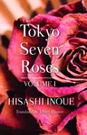 Tokyo Seven Roses: Volume I (Please Select)