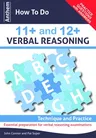 Anthem How to Do 11+ and 12+ Verbal Reasoning: Technique and Practice