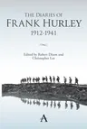 The Diaries of Frank Hurley 1912-1941