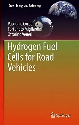 Hydrogen Fuel Cells for Road Vehicles (2011)