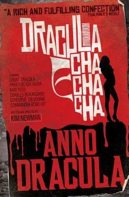 Anno Dracula: Dracula Cha Cha Cha