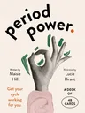 Period Power: Get Your Cycle Working for You: A Deck of 48 Cards