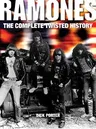 Ramones: The Complete Twisted History