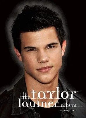 The Taylor Lautner Album