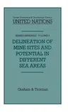 Delineation of Mine-Sites and Potential in Different Sea Areas (1987)