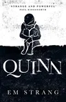 Quinn: 'Hypnotically Beautiful' - Mark Haddon, Author of the Curious Incident of the Dog in the Nighttime