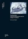 Pudding Pan: A Roman Shipwreck and Its Cargo in Context