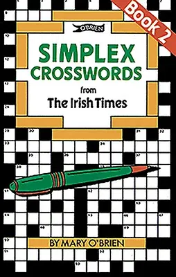 Simplex Crosswords from the Irish Times: Book 2: From the Irish Times