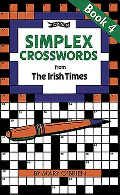 Simplex Crosswords from the Irish Times: Book 4: From the Irish Times