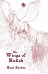 The Wings of Ruksh