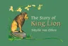 The Story of King Lion