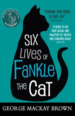 Six Lives of Fankle the Cat (Revised)