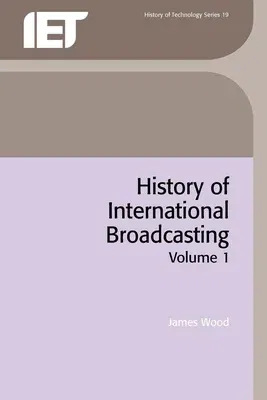 History of International Broadcasting (Revised)