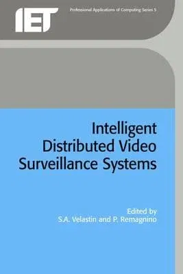 Intelligent Distributed Video Surveillance Systems