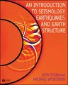 An Introduction to Seismology, Earthquakes, and Earth Structure