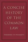 A Concise History of the Common Law