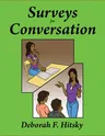 Surveys for Conversation