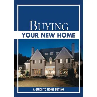 Buying Your New Home 10pk: A Guide to Home Buying