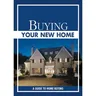 Buying Your New Home 10pk: A Guide to Home Buying