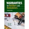 Warranties for Builders & Remodelers (Second Edition, Second)