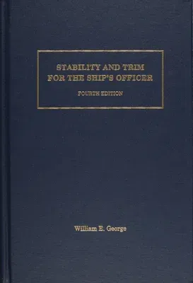 Stability and Trim for the Ship's Officer