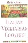 Italian Vegetarian Cooking, New, Revised