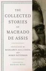 The Collected Stories of Machado de Assis