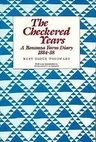 The Checkered Years: A Bonanza Farm Diary, 1884-88 (Revised)