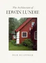 The Architecture of Edwin Lundie