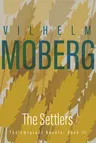 The Settlers: The Emigrant Novels: Book III (Revised)