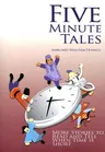 Five-Minute Tales: More Stories to Read and Tell When Time Is Short