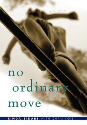 No Ordinary Move: A Memoir