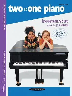 Two at One Piano, Book Two: Late Elementary Duets