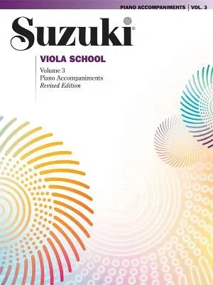 Suzuki Viola School, Vol 3: Piano Acc. (Revised)