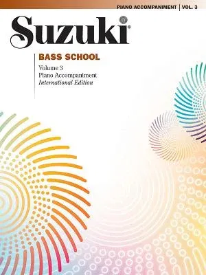 Suzuki Bass School, Vol 3: Piano Acc. (Revised)