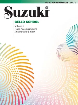 Suzuki Cello School, Vol 1: Piano Acc. (Rev)