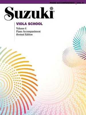 Suzuki Viola School, Vol 6: Piano Acc. (Revised)