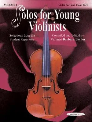 Solos for Young Violinists, Vol 1: Selections from the Student Repertoire