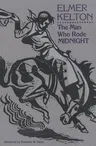 The Man Who Rode Midnight