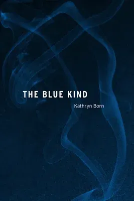 The Blue Kind