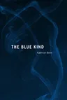 The Blue Kind