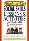 Ready-To-Use Social Skills Lessons & Activities for Grades 4 - 6