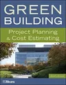 Green Building: Project Planning & Cost Estimating