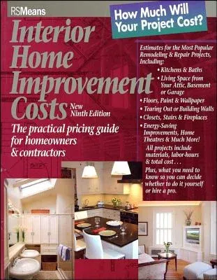 Interior Home Improvement Costs: The Practical Pricing Guide for Homeowners and Contractors